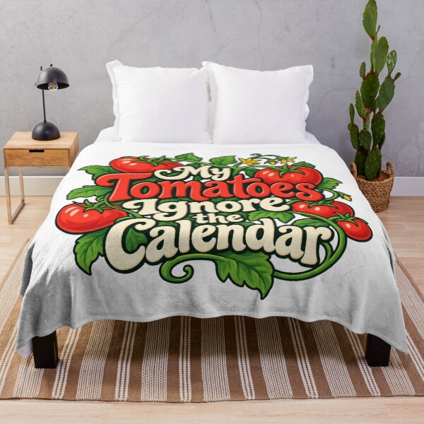 Item preview, My Tomatoes Ignore the Calendar Decorative Art designed and sold by Bikivuno.