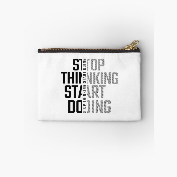Item preview, Stop Thinking Start Doing designed and sold by hal-omaggard.