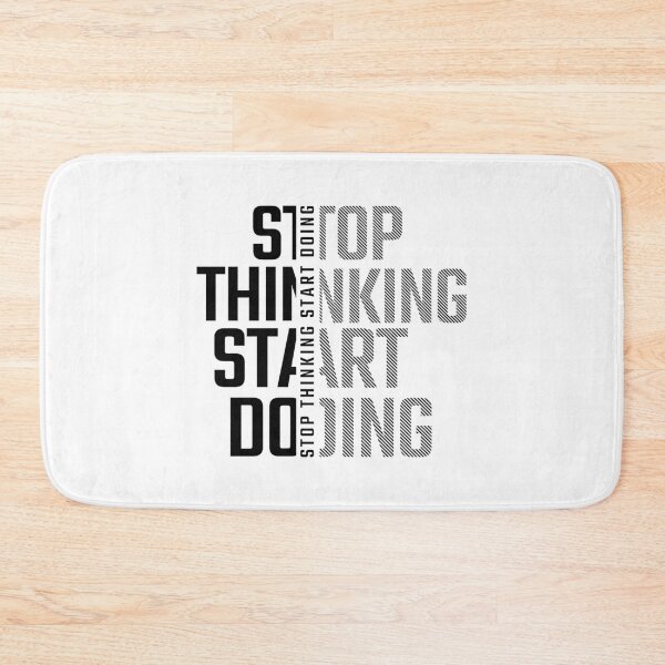 Item preview, Stop Thinking Start Doing designed and sold by hal-omaggard.