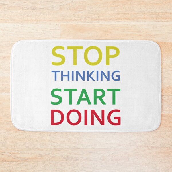 Item preview, Stop Thinking Start Doing designed and sold by hal-omaggard.