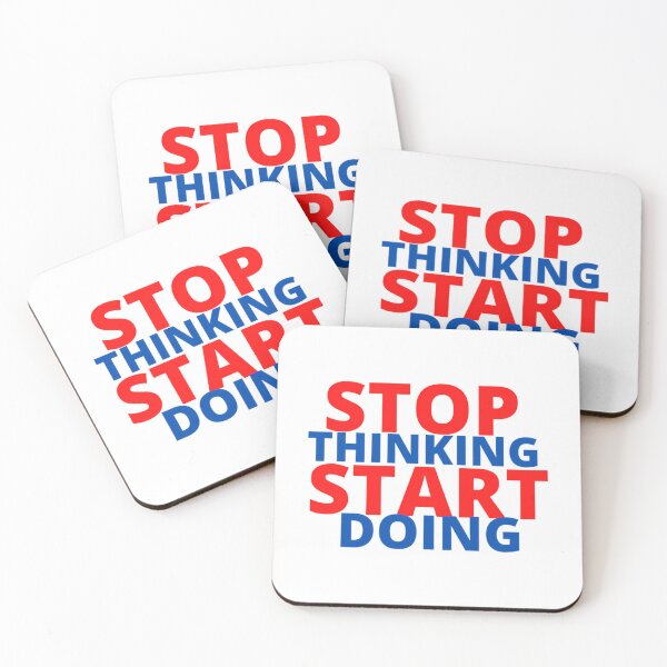 Item preview, Stop Thinking Start Doing designed and sold by hal-omaggard.