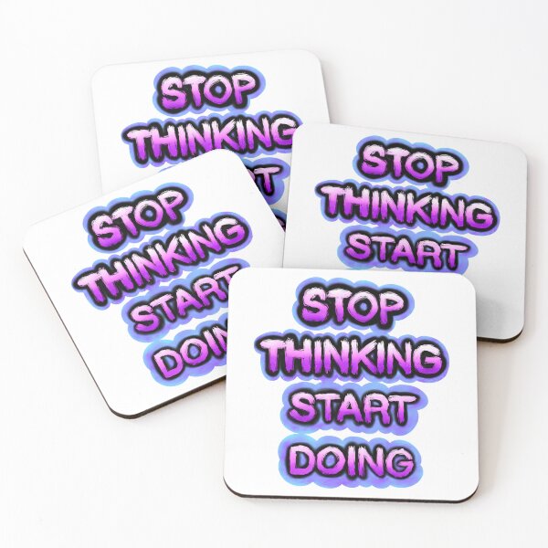 Item preview, Stop Thinking Start Doing designed and sold by hal-omaggard.