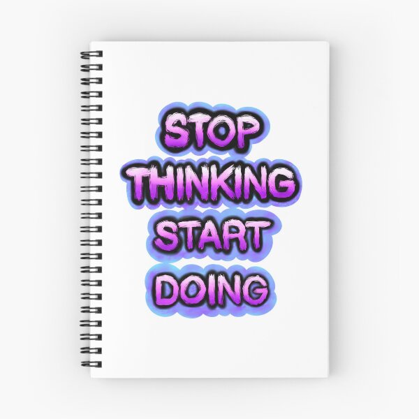 Item preview, Stop Thinking Start Doing designed and sold by hal-omaggard.