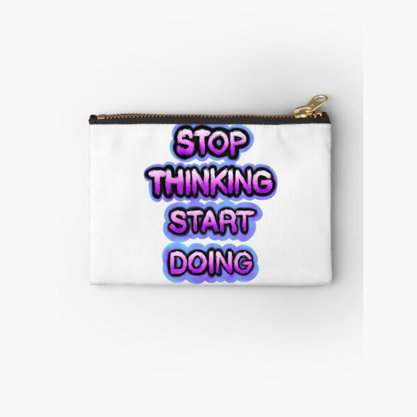 Item preview, Stop Thinking Start Doing designed and sold by hal-omaggard.