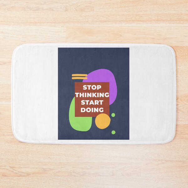 Item preview, Stop Thinking Start Doing  designed and sold by hal-omaggard.