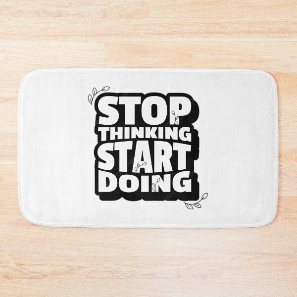 Item preview, Stop Thinking Start Doing Motivational designed and sold by hal-omaggard.