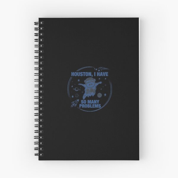 Item preview, Houston I Have So Many Problems Raccoon Astronaut designed and sold by Kaliundt.