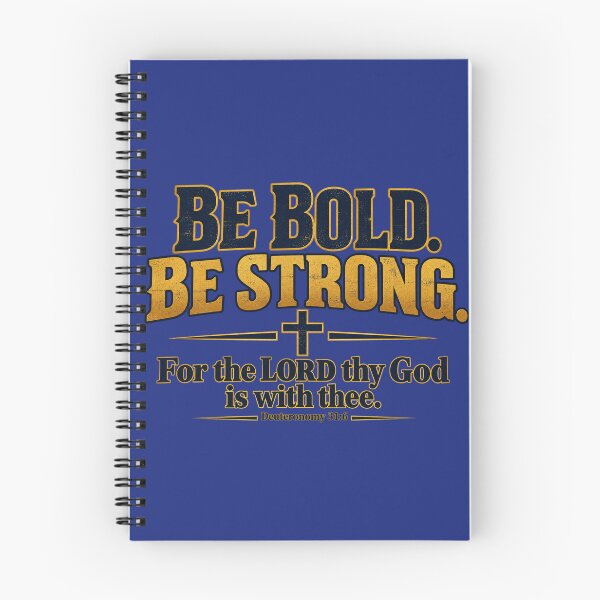 Item preview, Be Bold. Be Strong. For the Lord thy God is with thee designed and sold by TheBibleStop.