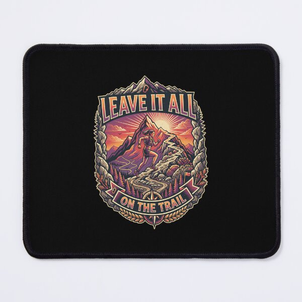 Item preview, Leave It All On The Trail Mountain Runner Art designed and sold by SADIERMANN.
