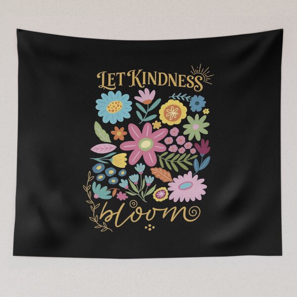 Item preview, Let Kindness Bloom Floral Quote  designed and sold by Kaliundt.
