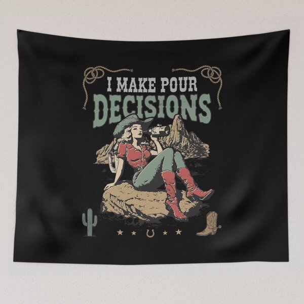 Item preview, I Make Pour Decisions Cowgirl Drinking  designed and sold by Kaliundt.