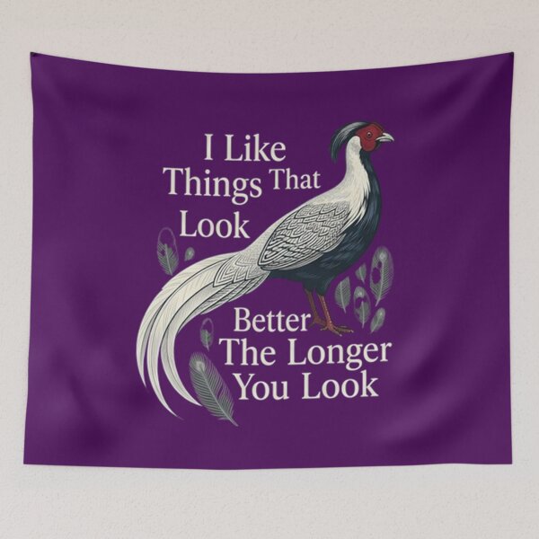 Item preview, Silver Pheasant - I Like Things That Look Better The Longer You Look designed and sold by Max Store.
