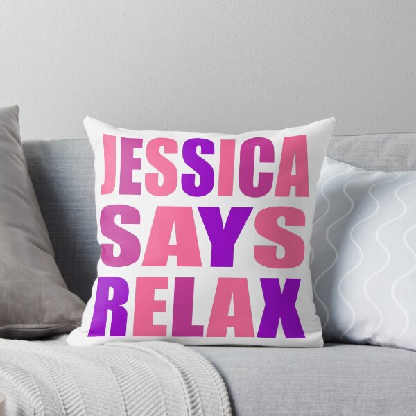 Item preview, Jessica Says Relax Pink designed and sold by Normbot2000.
