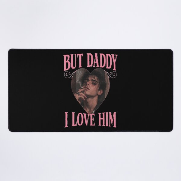 Item preview, But Daddy I Love Him designed and sold by DonovanEllis.