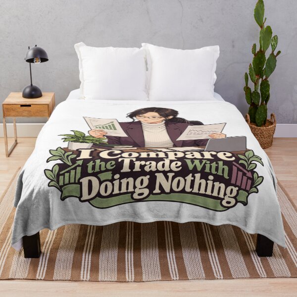 Item preview, I Compare the Trade With Doing Nothing Saying designed and sold by Bikivuno.