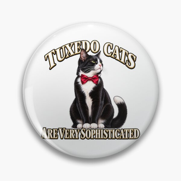 Item preview, Tuxedo Cats Are Very Sophisticated – Elegant Cat  designed and sold by LnsCreations.