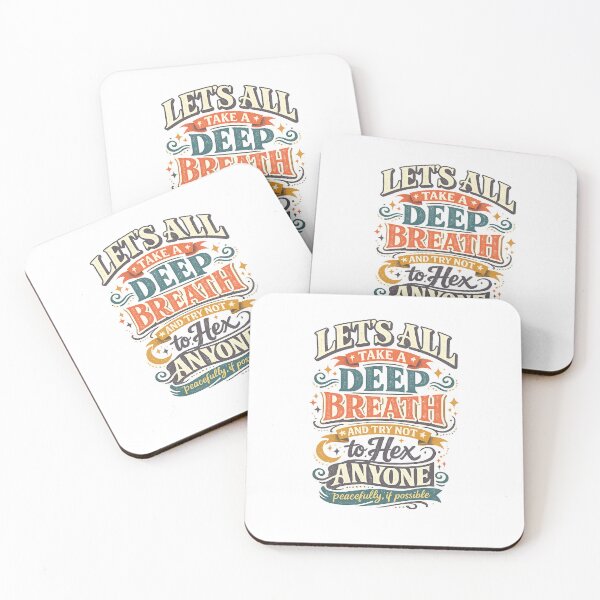 Item preview, Take a Deep Breath and Try Not to Hex Anyone Funny Witchy Quote Art designed and sold by inkoutninja.