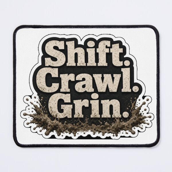 Item preview, Shift. Crawl. Grin designed and sold by Freckled-Monkey.
