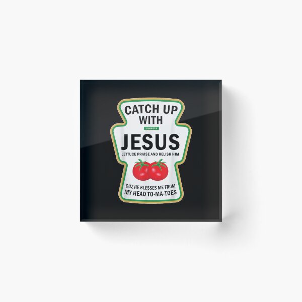 Item preview, Catch Up With Jesus Funny Christian Ketchup Pun Food  designed and sold by LeonellDavy.