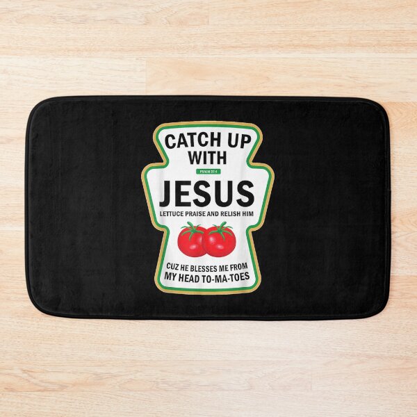 Item preview, Catch Up With Jesus Funny Christian Ketchup Pun Food  designed and sold by LeonellDavy.