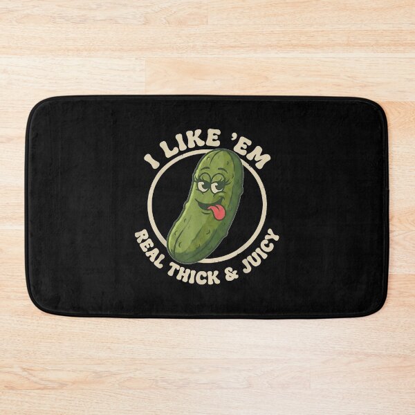 Item preview, I Like Em Real Thick and Juicy Funny Pickle Pun  designed and sold by LeonellDavy.