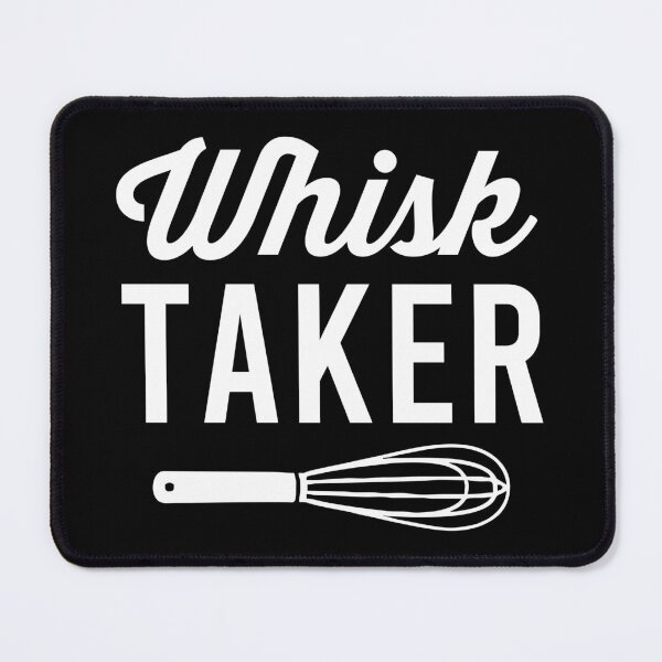 Item preview, Whisk Taker - Funny Cooking Chef Gift designed and sold by yushelaviora.