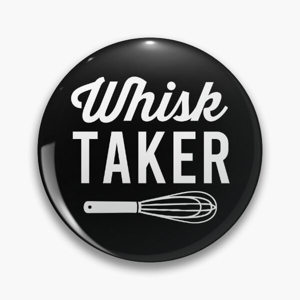 Item preview, Whisk Taker - Funny Cooking Chef Gift designed and sold by yushelaviora.