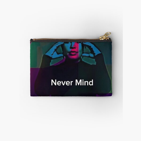 Item preview, Never mind designed and sold by Kini Sullivan-West.