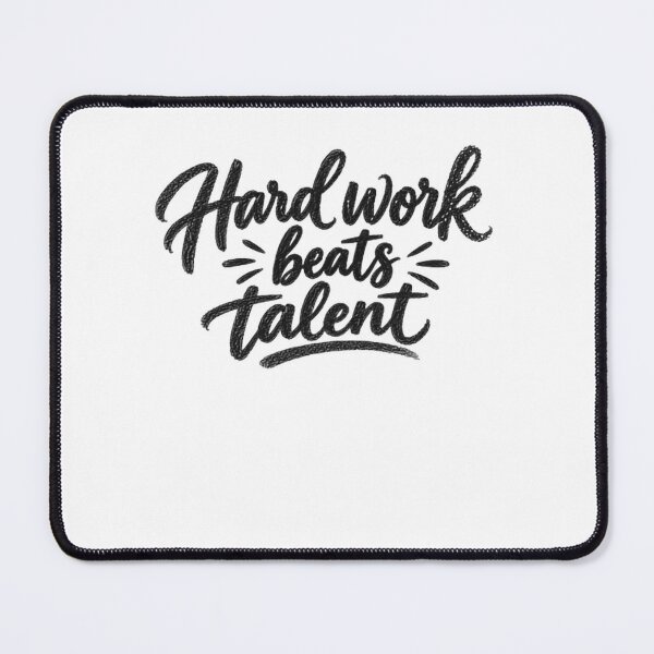 Item preview, Hard Work Beats Talent Motivational Quote Inspiration Success Mindset designed and sold by SkeletonsDanger.