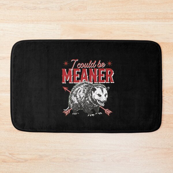 Item preview, I Could Be Meaner Opossum Vintage Attitude  designed and sold by MarielaDeckow.
