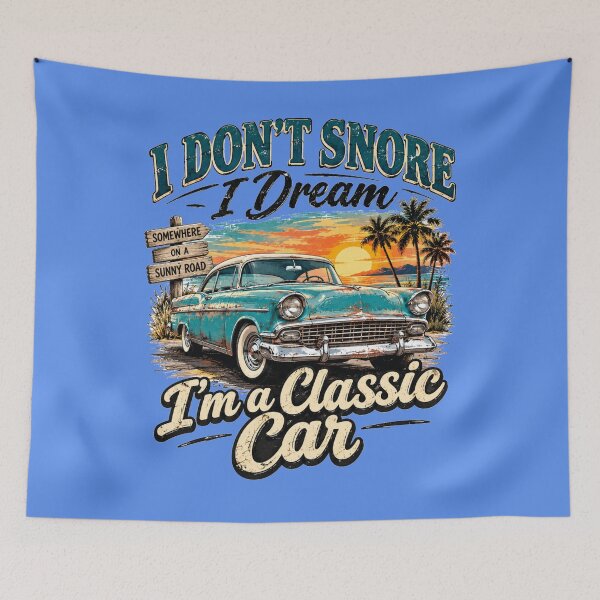 Item preview, I Don't Snore I Dream I'm a Classic Car – Funny Retro Vintage Vehicle Art designed and sold by Evelashop.