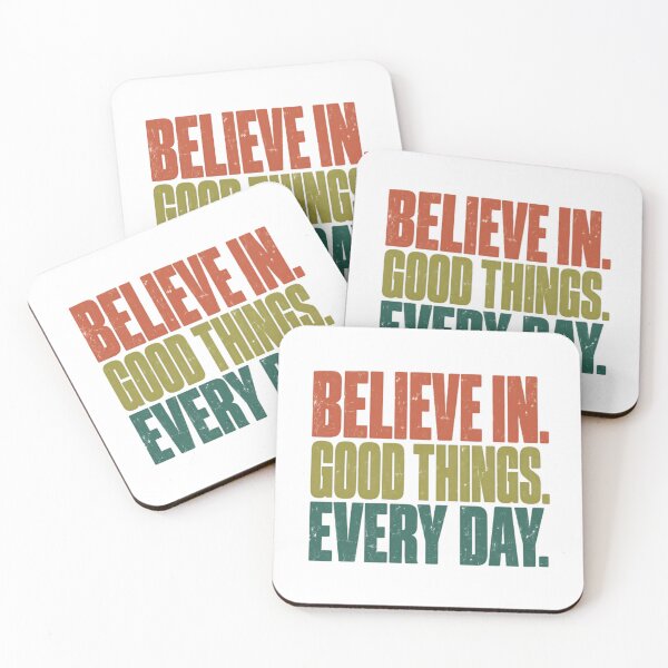 Item preview, Believe In. Good Things. Every Day. Motivational Positive Mindset Inspiration designed and sold by RetroMini2026.