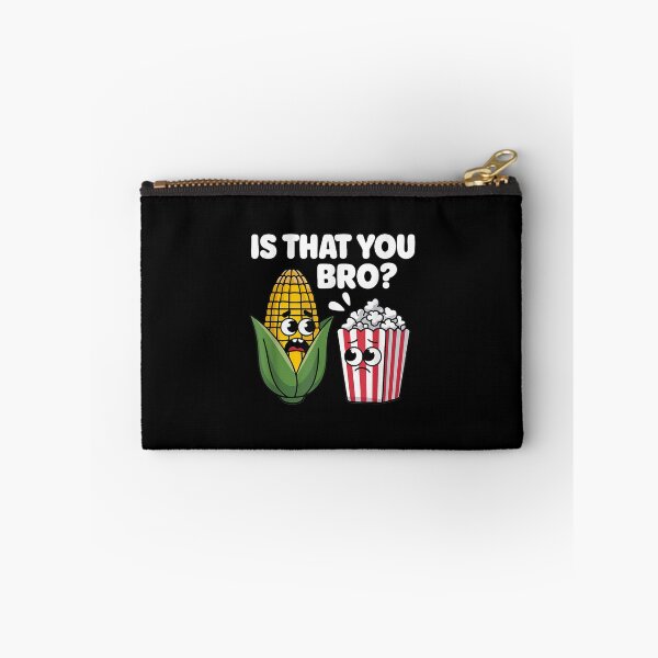 Item preview, Funny Is That You Bro Corn and Popcorn Sarcastic designed and sold by LorenaVirex.