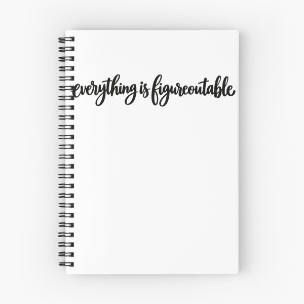 Item preview, Everything Is Figureoutable Motivational Quote Positive Mindset designed and sold by SkeletonsDanger.