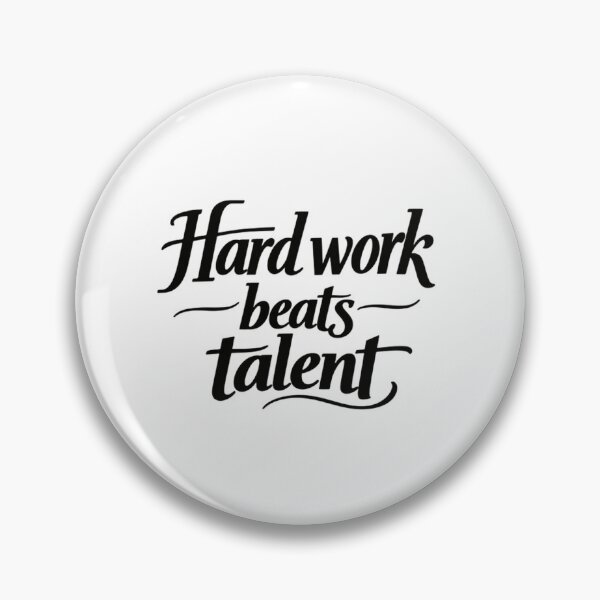 Item preview, Hard Work Beats Talent Motivational Inspirational Quote designed and sold by SkeletonsDanger.