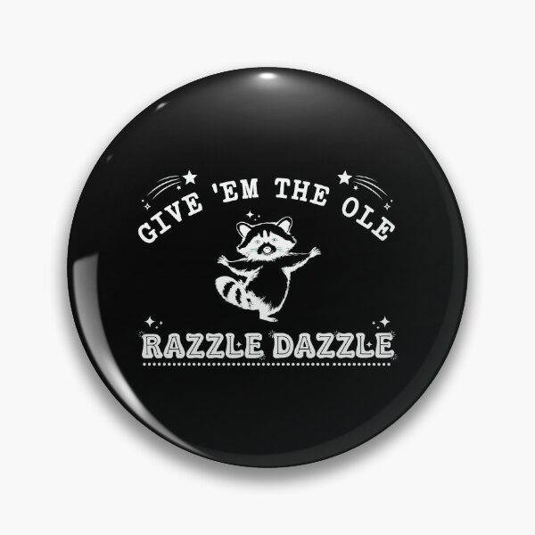 Item preview, Give Em The Ole Razzle Dazzle Raccoon designed and sold by MarielaDeckow.