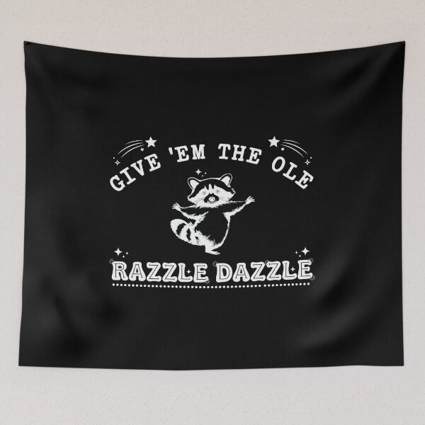 Item preview, Give Em The Ole Razzle Dazzle Raccoon designed and sold by MarielaDeckow.