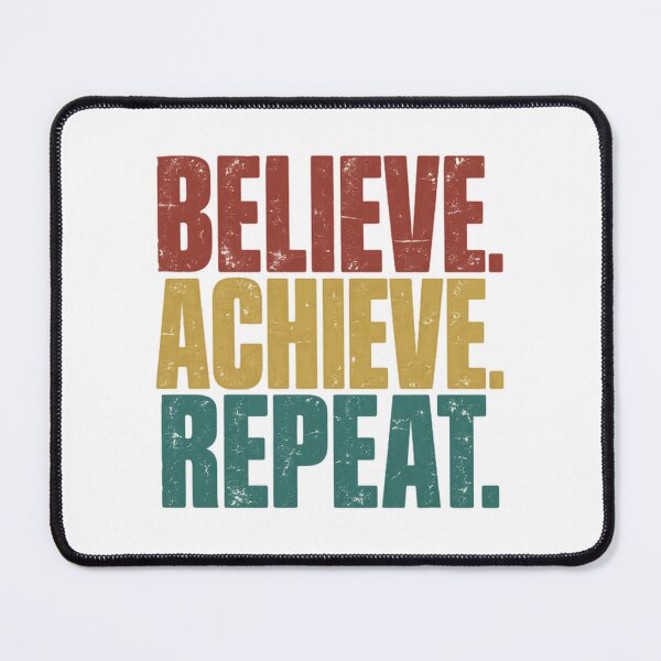 Item preview, Believe. Achieve. Repeat. Motivational Success Mindset designed and sold by JonesFlora2025.