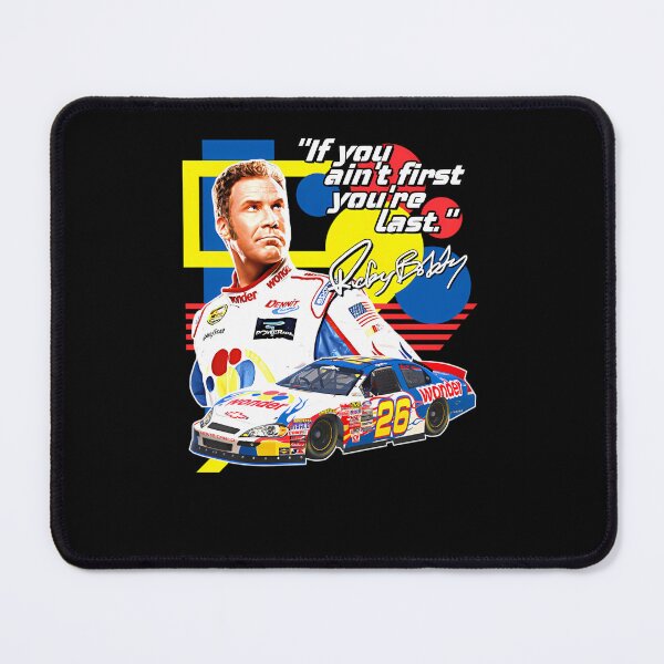 Item preview, Ricky Bobby  If You Ain'T First You'Re Last Racing Design  designed and sold by susanpenxx4o.