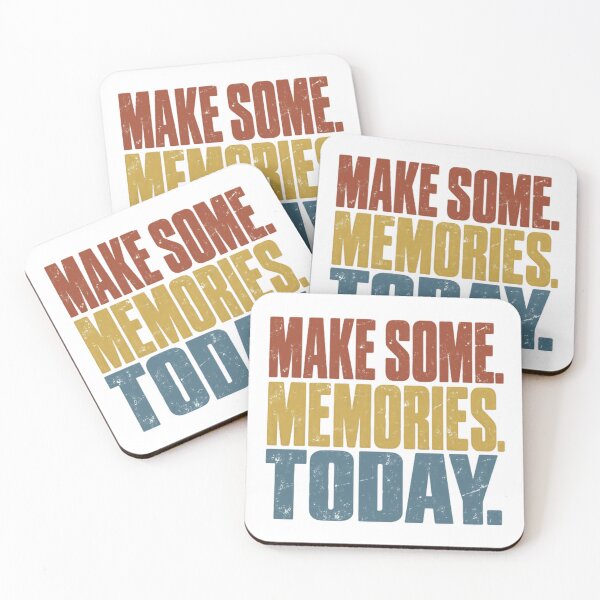 Item preview, Make Some. Memories. Today. Motivational Inspirational Quote designed and sold by JonesFlora2025.