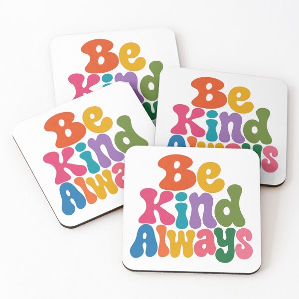 Item preview, Be Kind Always Kindness Positive Motivational Quote designed and sold by HumansStuck12.
