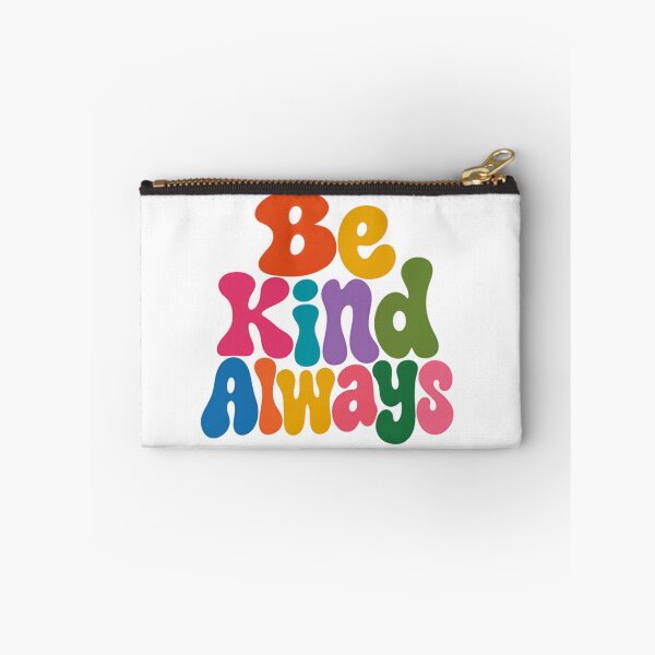 Item preview, Be Kind Always Kindness Positive Motivational Quote designed and sold by HumansStuck12.