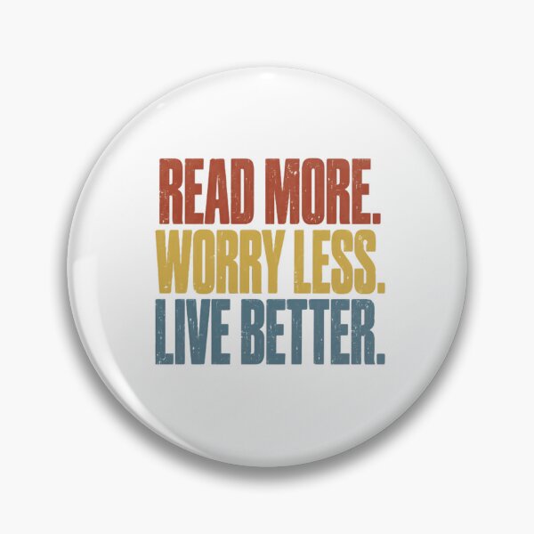 Item preview, Read More Worry Less Live Better Book Lover Self Improvement Motivation designed and sold by RetroMini2026.
