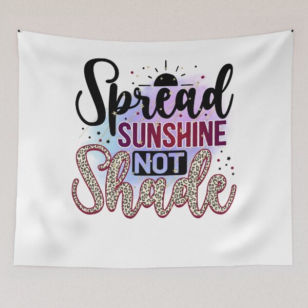Item preview, Spreads Sunshine Not Shade Motivationals Quote Men Women  designed and sold by CassandreShan.
