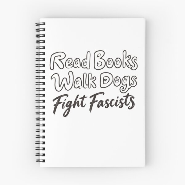 Item preview, Read Books Walk Dogs Fight Fascists Anti Fascist Activist Progressive Dog Owner Reader designed and sold by SkeletonsDanger.