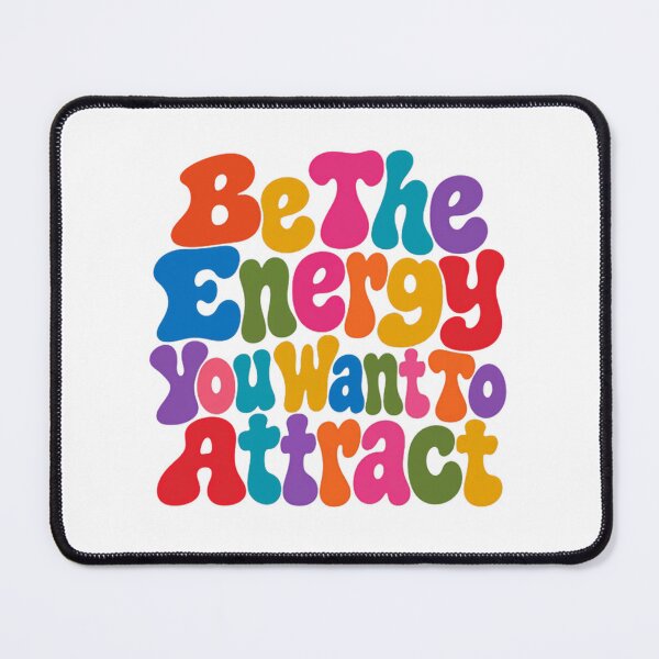 Item preview, Be The Energy You Want To Attract Manifestation Law Of Attraction Positive Affirmation designed and sold by JonesFlora2025.