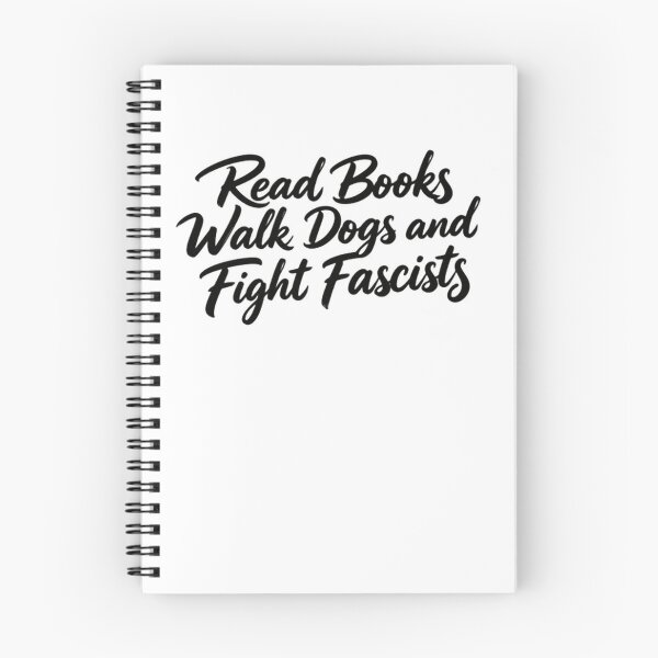 Item preview, Read Books Walk Dogs And Fight Fascists Anti Fascist Activist Progressive Dog Owner Reader designed and sold by SkeletonsDanger.