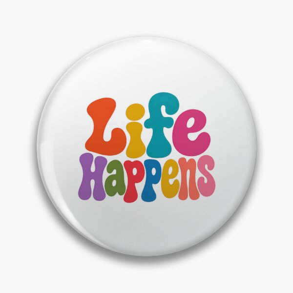 Item preview, Life Happens Positive Mindset Good Vibes designed and sold by HumansStuck12.