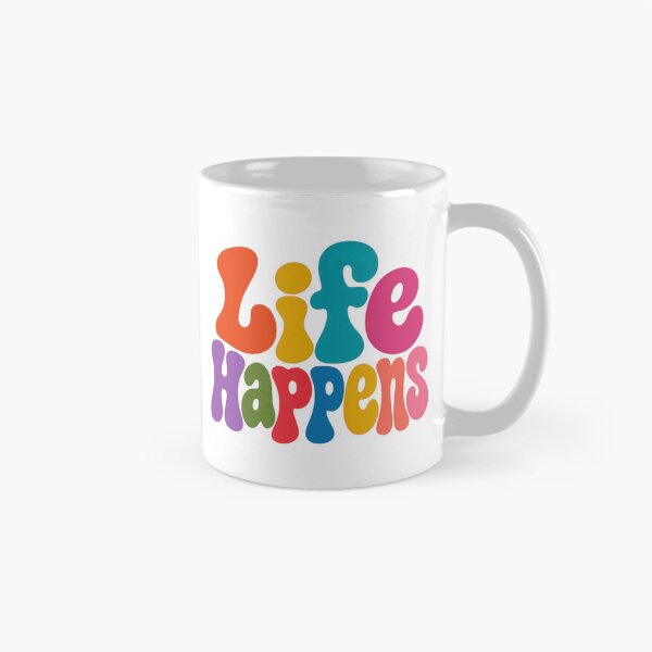 Item preview, Life Happens Positive Mindset Good Vibes designed and sold by HumansStuck12.