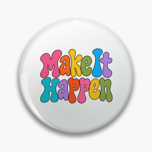 Item preview, Make It Happen Inspirational Motivation for Goal Setters designed and sold by HumansStuck12.